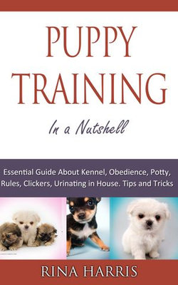 Puppy Training In A Nutshell