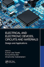 Electrical and Electronic Devices Circuits and Materials