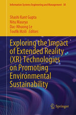 Exploring the Impact of Extended Reality (XR) Technologies on Promoting Environmental Sustainability