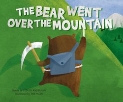 The Bear Went Over the Mountain