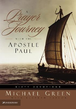 A Prayer Journey with the Apostle Paul