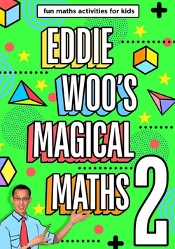 Eddie Woo's Magical Maths 2