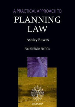 A Practical Approach to Planning Law A Practical Approach to Planning Law