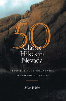 50 Classic Hikes In Nevada