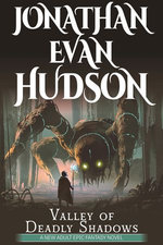 Valley of Deadly Shadows