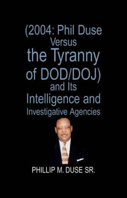 Phil Duse Versus the Tyranny of DOD