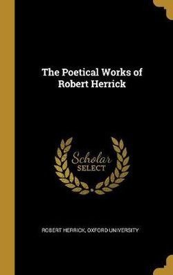 The Poetical Works of Robert Herrick