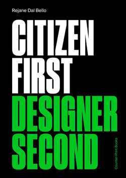 Citizen First, Designer Second