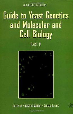 Guide to Yeast Genetics and Molecular and Cell Biology, Part B: Volume 350