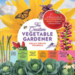 The Creative Vegetable Gardener