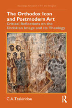 The Orthodox Icon and Postmodern Art
