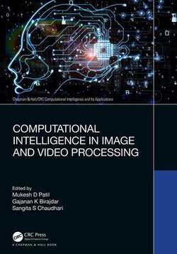 Computational Intelligence in Image and Video Processing
