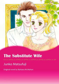 THE SUBSTITUTE WIFE