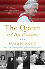 The Queen and Her Presidents