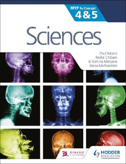 Sciences for the IB MYP 4&5: by Concept Student Book