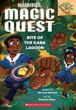 Bite of the Kaba Lagoon: a Branches Book (Kwame's Magic Quest #3)