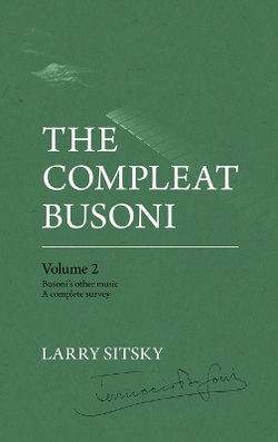 The Compleat Busoni, Volume 2 The Compleat Busoni, Volume 2