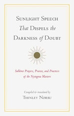 Sunlight Speech That Dispels the Darkness of Doubt