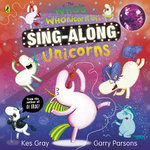 The Who's Whonicorn of Sing-Along Unicorns