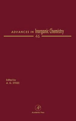 Advances in Inorganic Chemistry: Volume 46