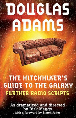 The Hitchhiker's Guide to the Galaxy Radio Scripts Volume 2
