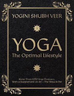 Yoga -- the Optimal Lifestyle