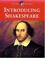 Global Shakespeare: Introducing Shakespeare : Student Edition