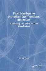 From Numbers to Narratives that Transform Businesses