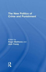 The New Politics of Crime and Punishment