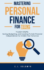 Mastering Personal Finance for Teens