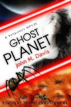 Ghost Planet (A Terminus Novel)