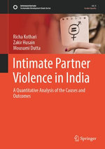 Intimate Partner Violence in India Intimate Partner Violence in India