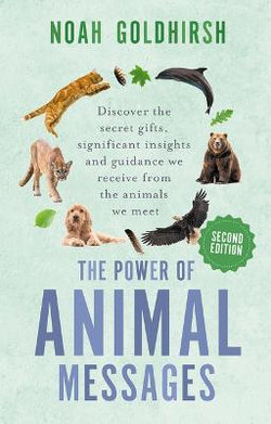 The Power of Animal Messages, 2nd Edition