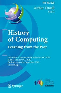 History of Computing: Learning from the Past