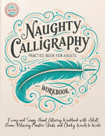 Naughty Calligraphy Practice Book for Adults