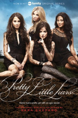 Pretty Little Liars TV Tie-In Edition