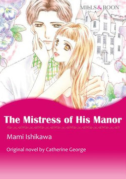 THE MISTRESS OF HIS MANOR (Mills & Boon Comics)