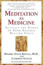 Meditation As Medicine