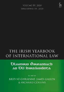 The Irish Yearbook of International Law, Volume 15 2020