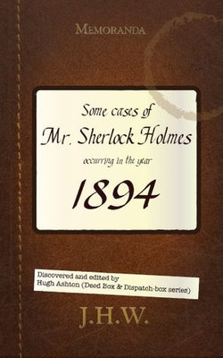 1894: Some Cases of Mr. Sherlock Holmes