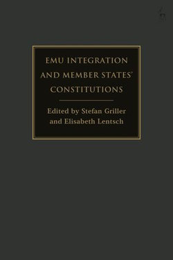 EMU Integration and Member States’ Constitutions