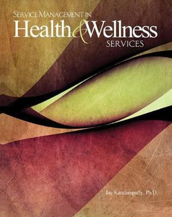 Service Management in Health and Wellness Services