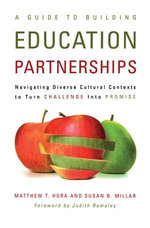 A Guide to Building Education Partnerships A Guide to Building Education Partnerships
