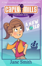Carly Mills: A New World
