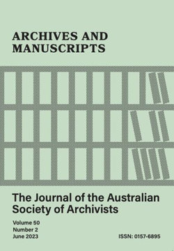 Archives and Manuscripts Vol. 50 No. 2