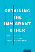Detaining the Immigrant Other