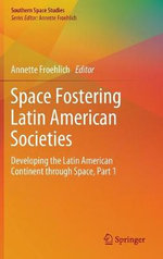 Space Fostering Latin American Societies