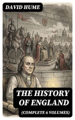 The History of England (Complete 6 Volumes)