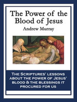 The Power of the Blood of Jesus
