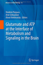 Glutamate and ATP at the Interface of Metabolism and Signaling in the Brain